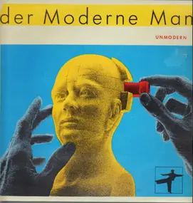 der moderne man - Unmodern