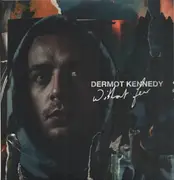 Double LP - Dermot Kennedy - Without Fear - + Green 10'