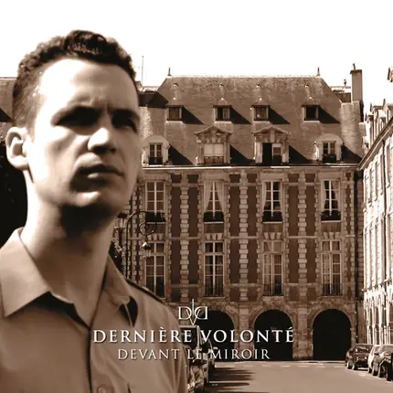 Dernière Volonté - Devant le Miroir