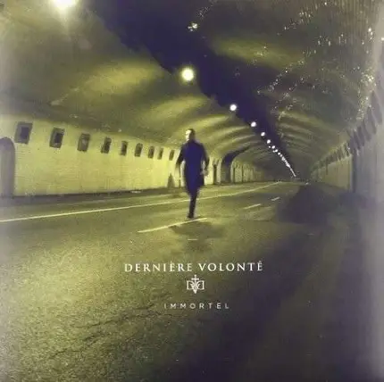 Derniere Volonte - Immortel -Ltd-