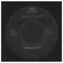 7inch Vinyl Single - Derrell Felts - 'Daddy's Got Happy' /' It'll Come Back'
