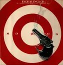 LP - Derringer - If I Weren't So Romantic, I'd Shoot You