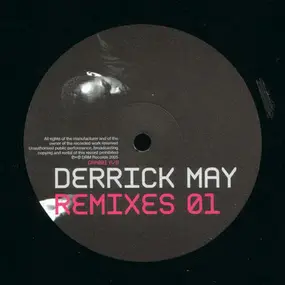 Derrick May - Remixes 01