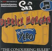 Derrick Morgan & Yebo - The Conquering Ruler