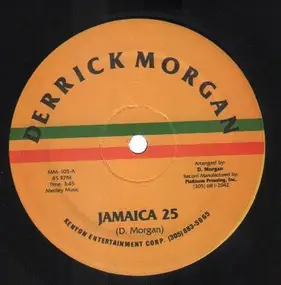 Derrick Morgan - Jamaica 25 / Brave Driver