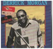 Derrick Morgan - The Conqueror