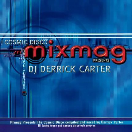 Derrick Carter - The Cosmic Disco