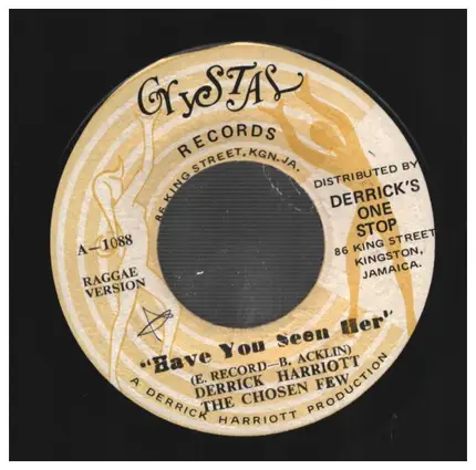 Derrick Harriott And The Chosen Few - Have You Seen Her / Version