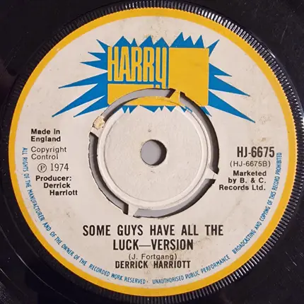 Derrick Harriott - Some Guys Have All The Luck