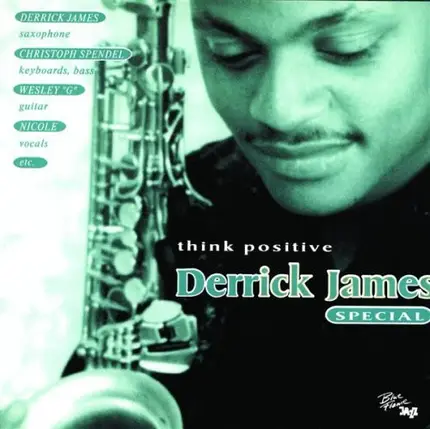 Derrick James - Think Positive