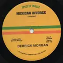 12'' - Derrick Morgan / Letman - Mexican Divorce / Mr. Morgan No Done