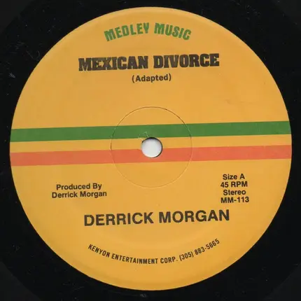 Derrick Morgan / Letman - Mexican Divorce / Mr. Morgan No Done