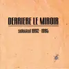 CD - Derriere Le Miroir - Selected 1992-1995