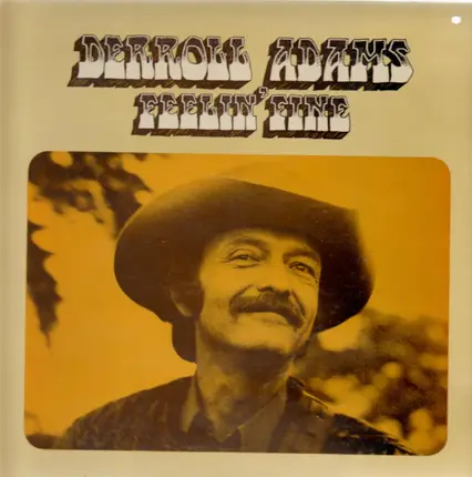 Derroll Adams - Feelin' Fine
