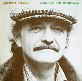 Derroll Adams - Songs of the Banjoman