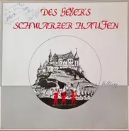 Des Geyers Schwarzer Haufen - Des Geyer's Schwarzer Haufen