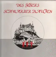 Des Geyers Schwarzer Haufen - Des Geyers Schwarzer Haufen