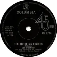 Des O'Connor - The Tip Of My Fingers