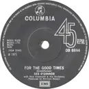 7inch Vinyl Single - Des O'Connor - For The Good Times - Solid centre