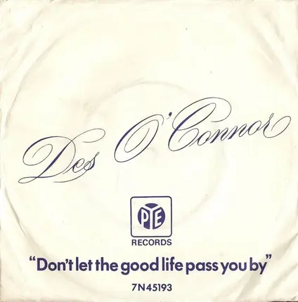 Des O'Connor - Don't Let The Good Life Pass You By
