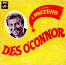 LP - Des O'Connor - I Pretend