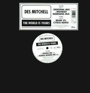 Des Mitchell - The World Is Yours