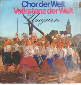 R. Noble - Chor der Welt, Volkstanz der Welt - Ungarn