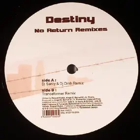 The Destiny - No Return (Remixes)
