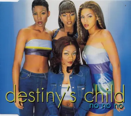 Destiny's Child - No No No