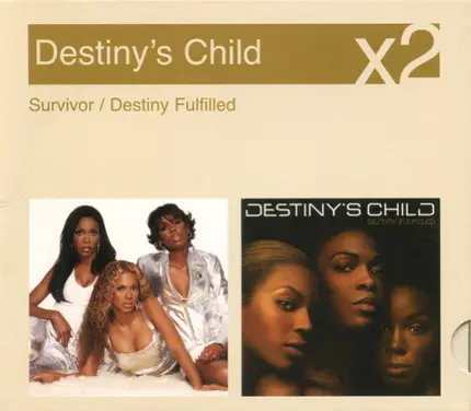 Destiny's Child - Survivor / Destiny Fulfilled