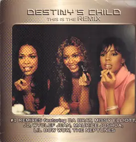 Destiny's Child - This Is The Remix