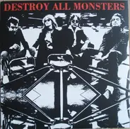 Destroy All Monsters - Destroy All Monsters