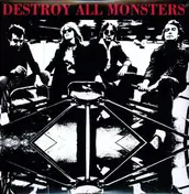 Destroy All Monsters - Destroy All Monsters