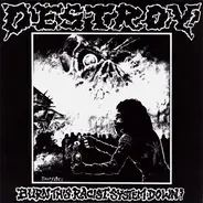 Destroy! - Burn This Racist System Down!