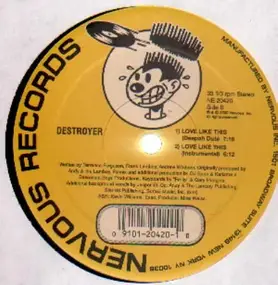 The Destroyer - Love Like This(Spen & Karizma Vocal) b/w Deepah Dub,Instrumantal Version