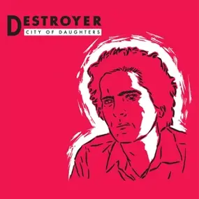 The Destroyer - City of Daughters