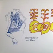 LP - Destroyer - Your Blues