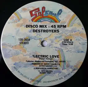 Destroyers - 'Lectric Love / Slave Of Love