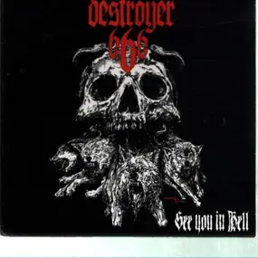 Destroyer 666 - See You In Hell