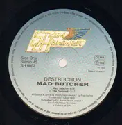 12inch Vinyl Single - Destruction - Mad Butcher