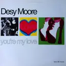 12inch Vinyl Single - Desy Moore - You're My Love