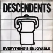 Descendents - Everything's Enjoyable