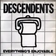 10'' - Descendents - Everything's Enjoyable