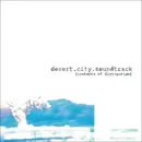CD - Desert City Soundtrack - Contents Of Distraction