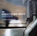 12'' - Desert Eagle Discs - Wildstyle