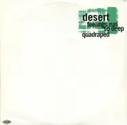Desert - Feelings Run So Deep