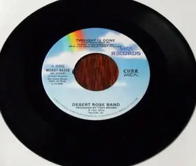 Desert Rose Band - Twilight Is Gone / Shades Of Blue