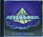 Desert Rain - Black Holes