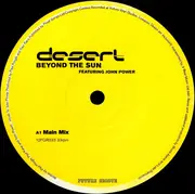 12inch Vinyl Single - Desert - Beyond The Sun