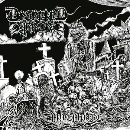 DESERTED FEAR - My Empire (re-issue 2018)